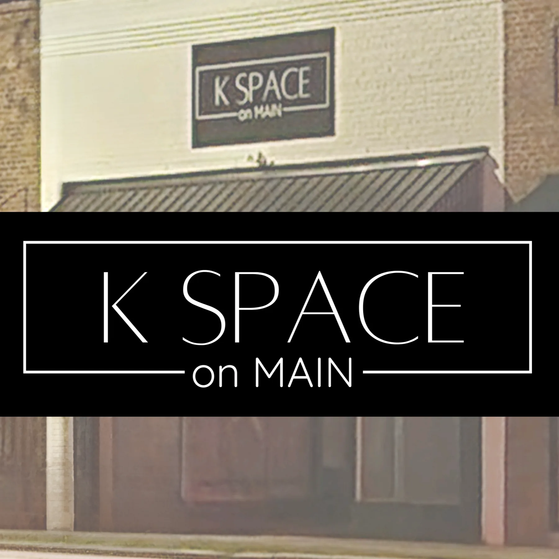 K Space on Main building and logo